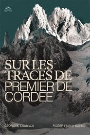 poster Sur Les Traces De Premier De Cordée