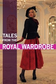 poster Tales from the Royal Wardrobe