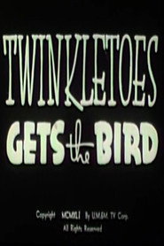 Twinkletoes Gets the Bird poster