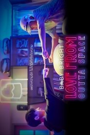 poster Love From Outta Space