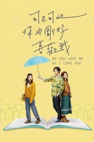 Do You Love Me as I Love You 2020 123movies