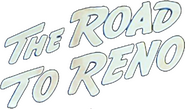Logo of The Road to Reno image size 793x469