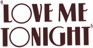 Logo of Love Me Tonight image size 1594x827