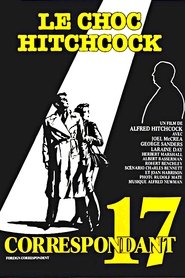 Voir film Correspondant 17 en streaming Voir film Correspondant 17 en streaming
