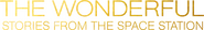 Logo of The Wonderful: Stories from the Space Station image size 4313x648
