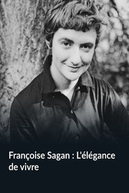 Françoise Sagan : L'élégance de vivre