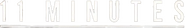 Logo of 11 Minutes image size 457x68