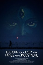 Poster of Looking for a Lady with Fangs and a Moustache image size 1364x2048