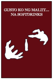 poster I Want a Little.. Soft Drink!