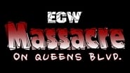 ECW Massacre on Queens Boulevard wallpaper 