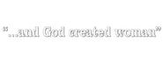 Logo of ...And God Created Woman image size 800x310