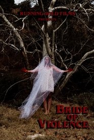 Bride of Violence 2018 123movies