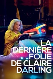 La Dernière folie de Claire Darling下载完整版