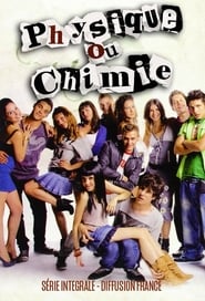 Physique ou Chimie Serie streaming sur Series-fr