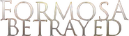 Logo of Formosa Betrayed image size 872x246