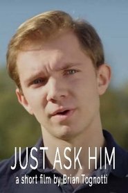 Poster of Just Ask Him image size 500x750