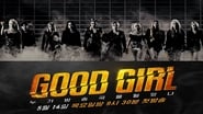 GOOD GIRL: 누가 방송국을 털었나  