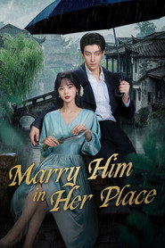 Marry Him in Her Place