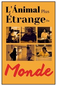 poster L'Ánimal Plus Étrange Du Monde