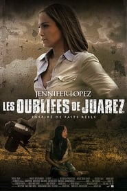 Voir film Les oubliées de Juárez en streaming