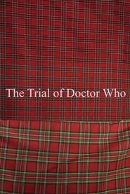 The Trial of Doctor Who
