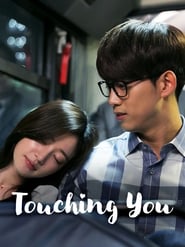 Touching You