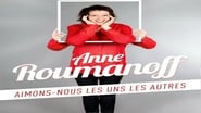 Anne Roumanoff : Aimons-nous les uns les autres wallpaper 