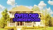 Overlord et les Underwood  