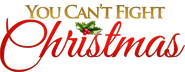 Logo of You Can't Fight Christmas image size 595x232