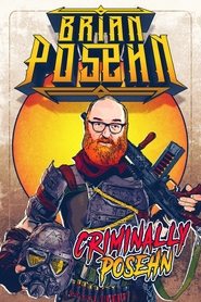 poster Brian Posehn: Criminally Posehn