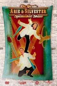 Arie & Silvester - The big spectacle show