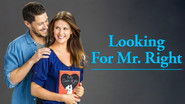 Backdrop of Looking for Mr. Right image size 1280x720