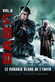 Voir film Baby Cart vol.6 : Le paradis blanc de l'enfer en streaming