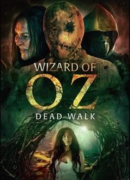 The Wizard of Oz: The Dead Walk