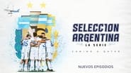 Selección Argentina, la serie - Camino a Qatar  