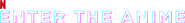 Logo of Enter the Anime image size 1273x158