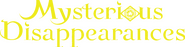 Logo of Mysterious Disappearances image size 2500x636