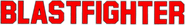 Logo of Blastfighter image size 804x110