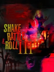 poster Shake, Rattle & Roll III