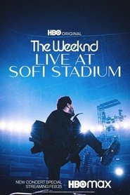 Poster of The Weeknd: Live at SoFi Stadium image size 897x1346
