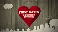 First Dates - O Primeiro Encontro  