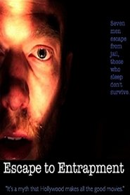 poster Escape to Entrapment