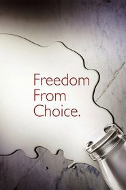 poster Freedom From Choice