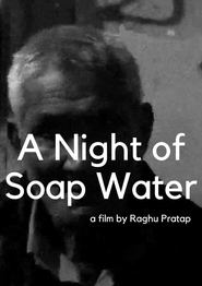 poster A Night of Soap Water