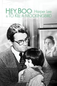 Hey, Boo: Harper Lee & To Kill a Mockingbird 2011 123movies