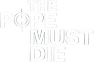 Logo of The Pope Must Die image size 840x553