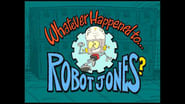 Whatever Happened to... Robot Jones?  