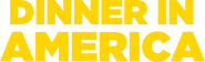 Logo of Dinner in America image size 4300x1295