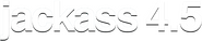 Logo of Jackass 4.5 image size 776x158