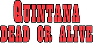 Logo of Quintana: Dead or Alive image size 779x363
